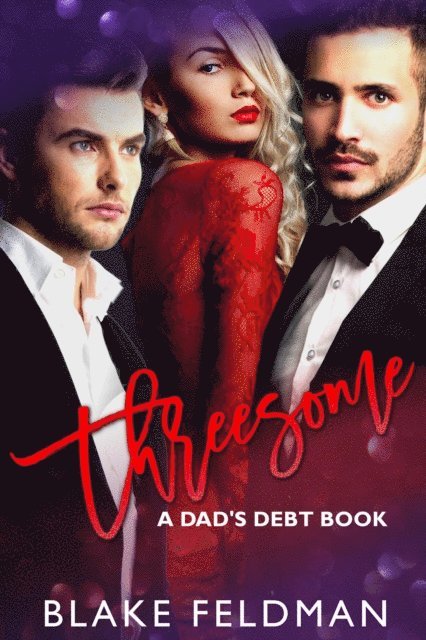 Blake Feldman - Threesome, E-bok