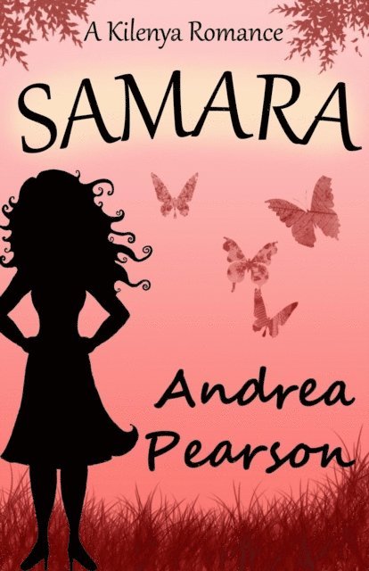 Andrea Pearson - Samara, A Kilenya Romance, E-bok