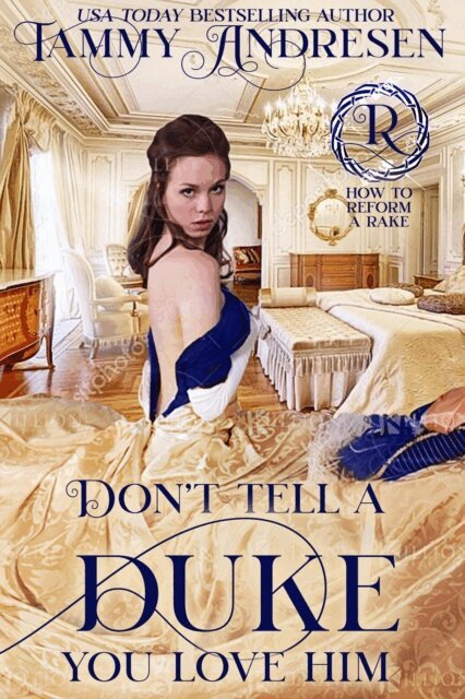 Tammy Andresen - Don't Tell a Duke You Love Him, E-bok. Tillgänglighet: Lägg i varukorg