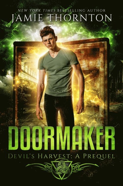 Jamie Thornton - Doormaker: Devil's Harvest (A Short Story Prequel), E-bok