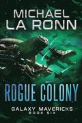 Rogue Colony