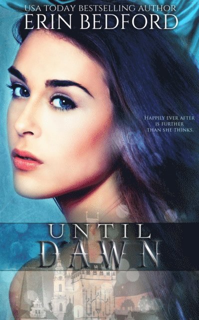 Erin Bedford - Until Dawn, E-bok
