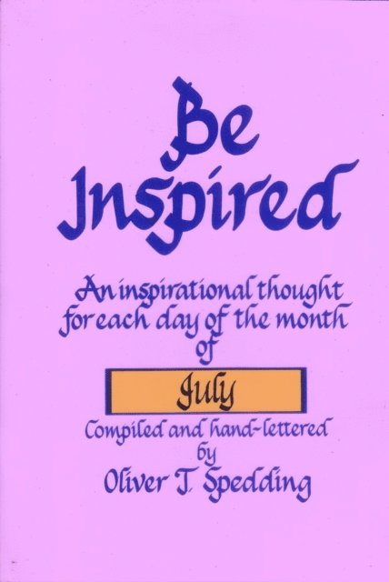 Oliver T. Spedding - Be Inspired - July, E-bok. Tillgänglighet: Lägg i varukorg