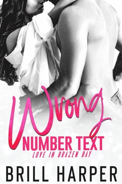 Brill Harper - Wrong Number Text, E-bok