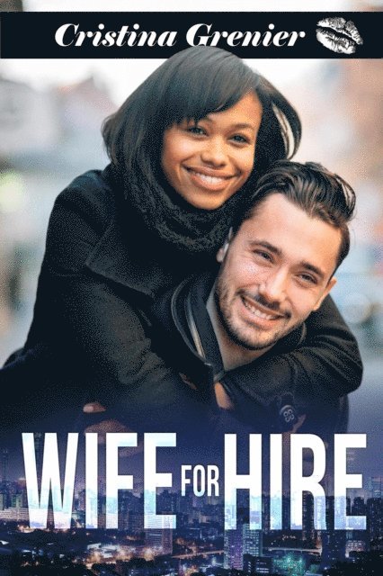 Cristina Grenier - Wife For Hire, E-bok