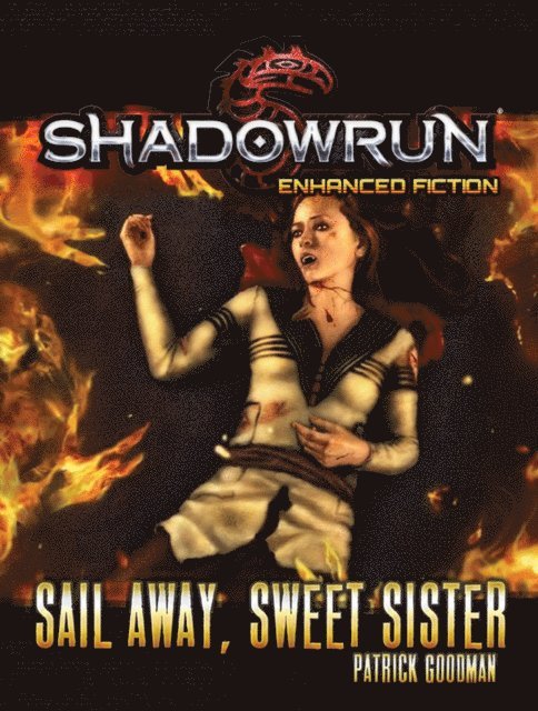 Patrick Goodman - Shadowrun: Sail Away, Sweet Sister, E-bok