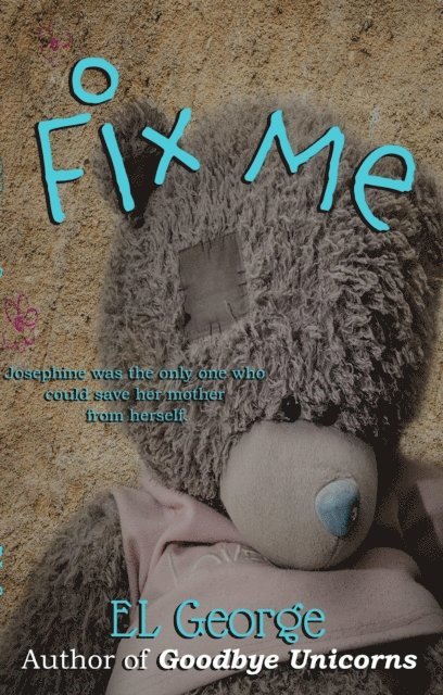EL George - Fix Me, E-bok