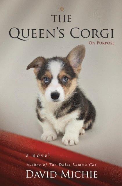 David Michie - Queen's Corgi: On Purpose, E-bok