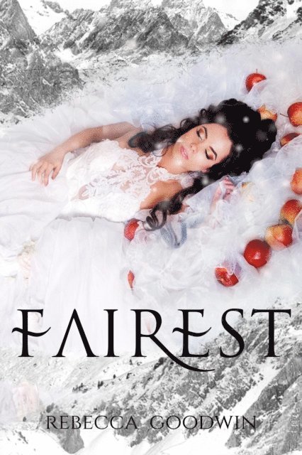 Rebecca Goodwin - Fairest, E-bok