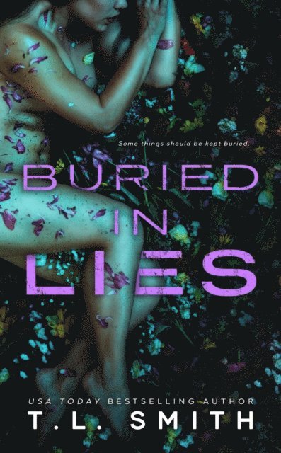T.L Smith - Buried in Lies, E-bok