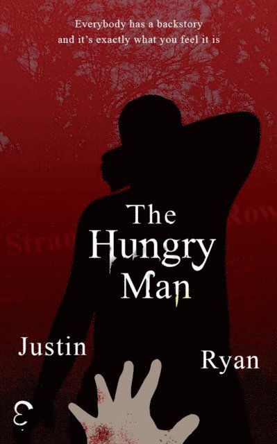 Justin Ryan - Hungry Man, E-bok