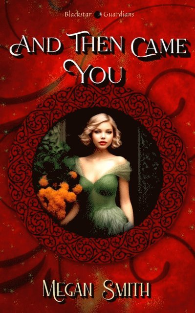 J. Megan Smith - And Then Came You, E-bok