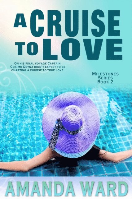 Amanda Ward - Cruise To Love, E-bok