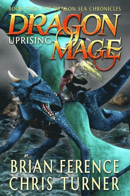 Brian S. Ference - Dragon Mage: Uprising, E-bok