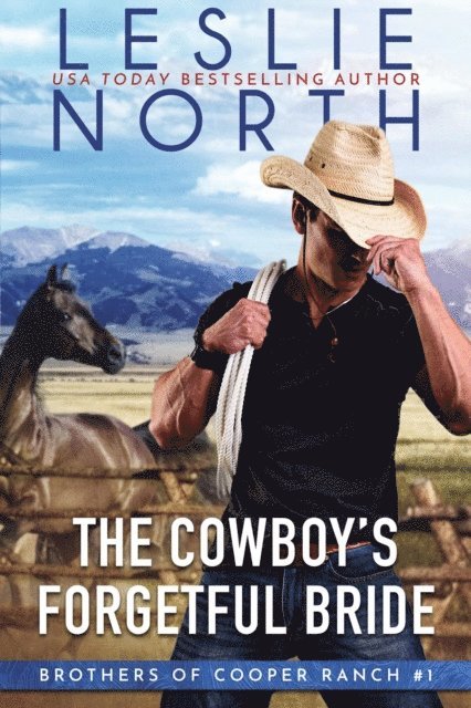 Leslie North - Cowboy's Forgetful Bride, E-bok