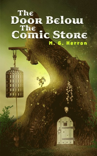 M.G. Herron - Door Below the Comic Store, E-bok. Tillgänglighet: Lägg i varukorg