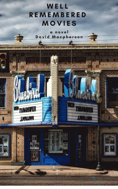 David Macpherson - Well Remembered Movies, E-bok