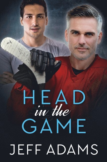 Jeff Adams - Head in the Game, E-bok
