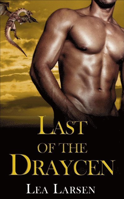 Lea Larsen - Last of the Draycen, E-bok