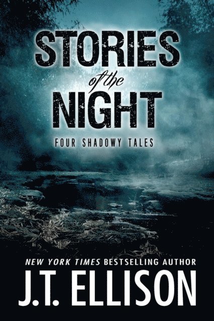 J.T. Ellison - Stories of the Night, E-bok