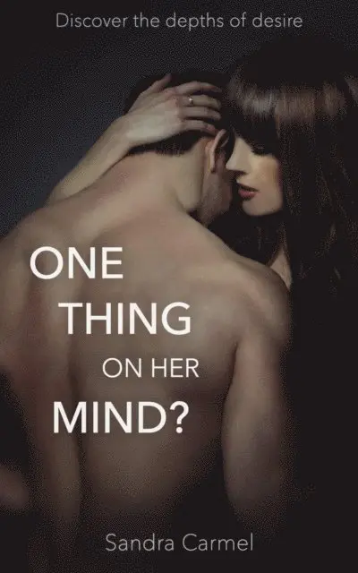 Sandra Carmel - One Thing on Her Mind?, E-bok. Tillgänglighet: Lägg i varukorg