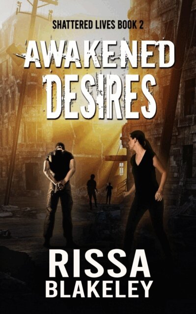 Rissa Blakeley - Awakened Desires, E-bok