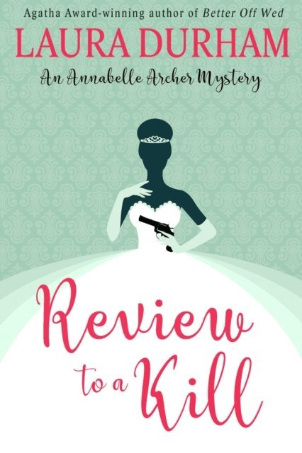 Laura Durham - Review to a Kill, E-bok
