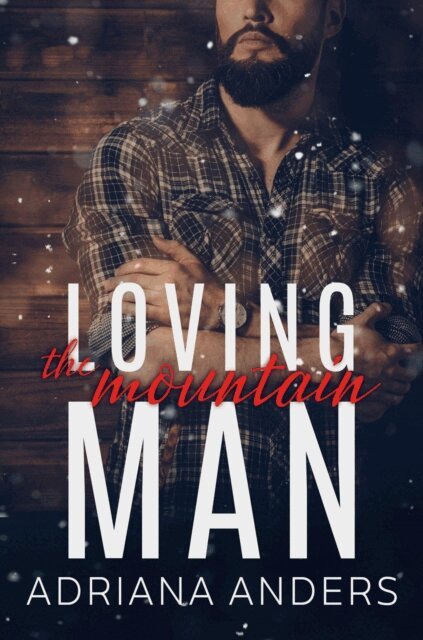 Adriana Anders - Loving the Mountain Man, E-bok