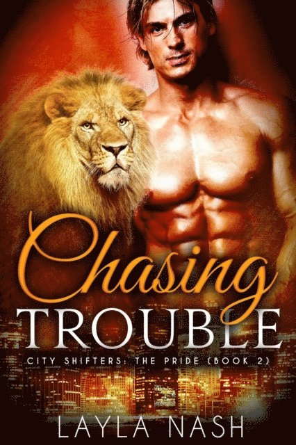 Layla Nash - Chasing Trouble, E-bok. Tillgänglighet: Lägg i varukorg