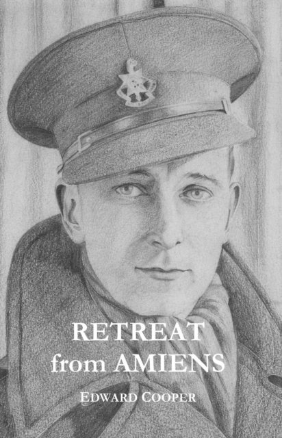 Edward Cooper - Retreat from Amiens, E-bok