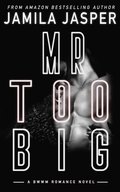 Mr. Too Big: BWWM Hitman Romance Novella