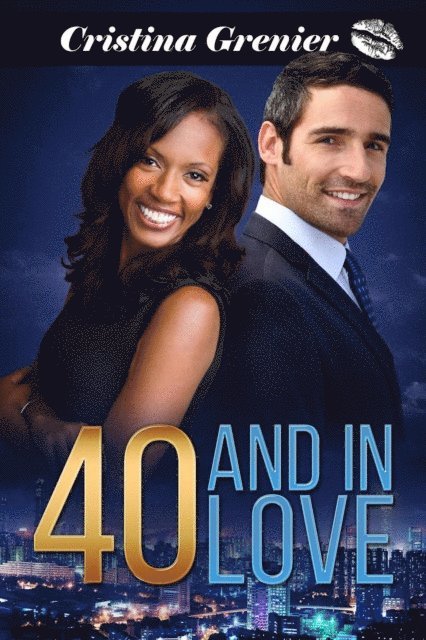 Cristina Grenier - 40 and in Love, E-bok