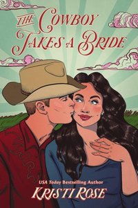 Cowboy Takes A Bride