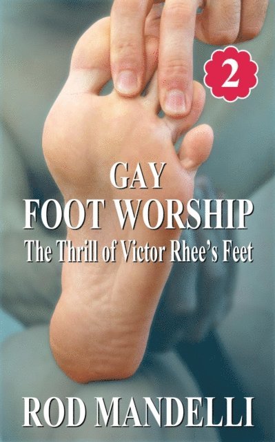 Rod Mandelli - Thrill of Victor Rhee's Feet, E-bok