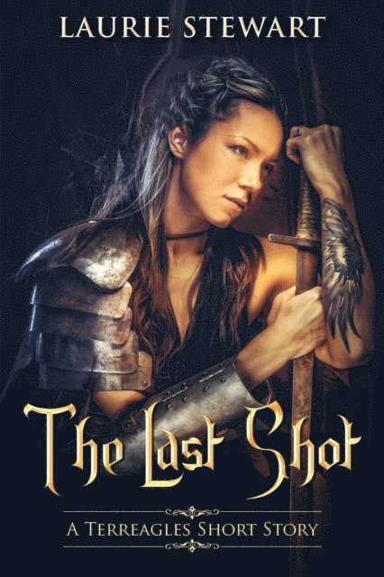 Laurie Stewart - Last Shot, E-bok. Tillgänglighet: Lägg i varukorg