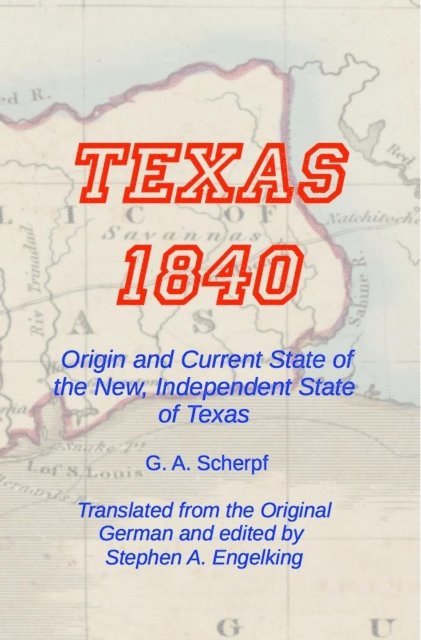 Stephen Engelking, G. A. Scherpf - Texas 1840, E-bok