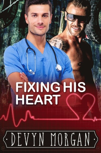 Devyn Morgan - Fixing His Heart, E-bok