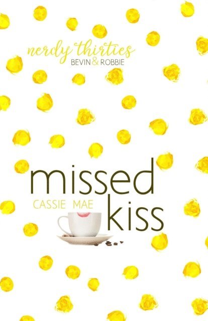 Cassie Mae - Missed Kiss, E-bok