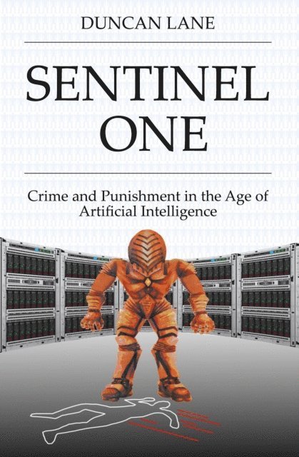 Duncan Lane - Sentinel One, E-bok. Tillgänglighet: Lägg i varukorg