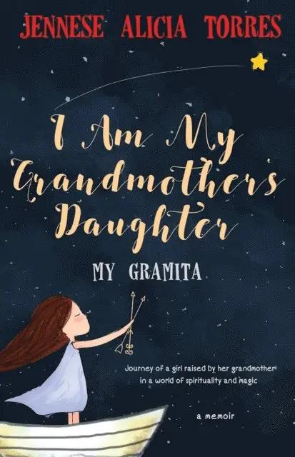 I Am My Grandmother's Daughter: My Gramita