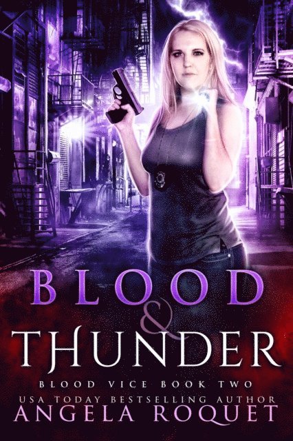 Angela Roquet - Blood and Thunder, E-bok
