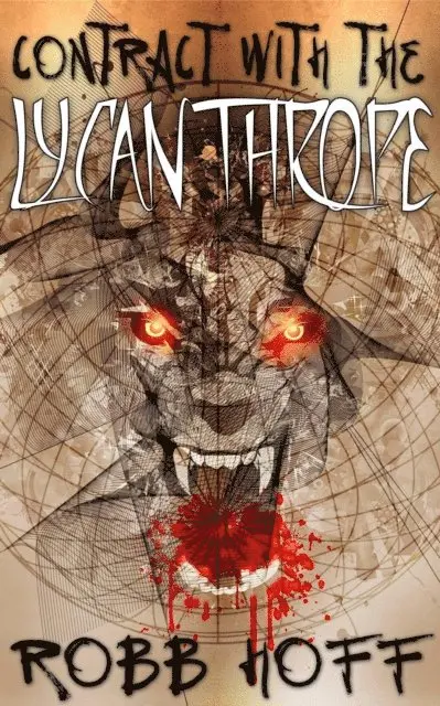 Robb Hoff - Contract With The Lyncanthrope, E-bok. Tillgänglighet: Lägg i varukorg