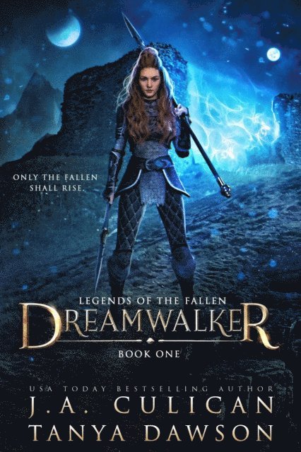 Tanya Dawson, J.A. Culican - Dreamwalker, E-bok