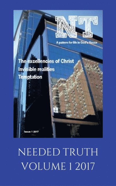 Hayes Press - Needed Truth 2017 Issue 1, E-bok
