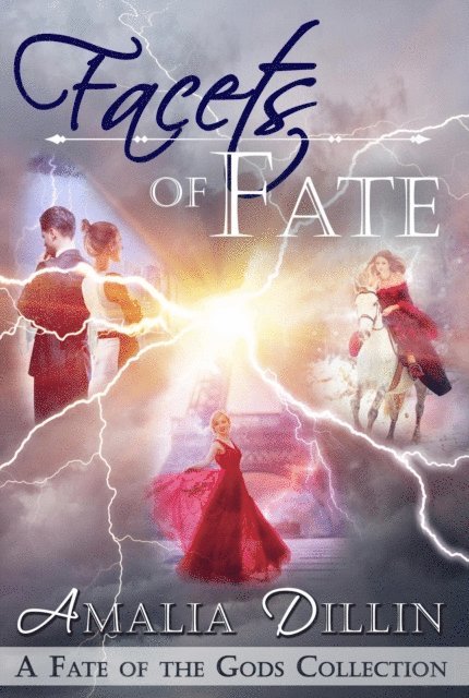 Amalia Dillin - Facets of Fate, E-bok