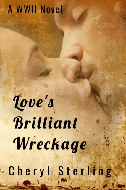 Cheryl Sterling - Love's Brilliant Wreckage, E-bok