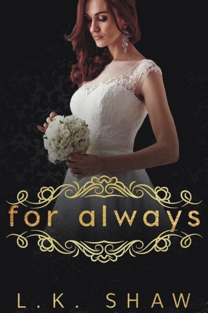 LK Shaw - For Always, E-bok