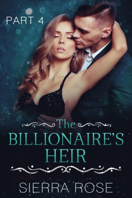 Sierra Rose - Billionaire's Heir, E-bok