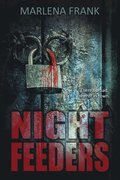 Night Feeders
