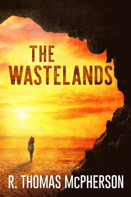 R Thomas McPherson - Wastelands, E-bok